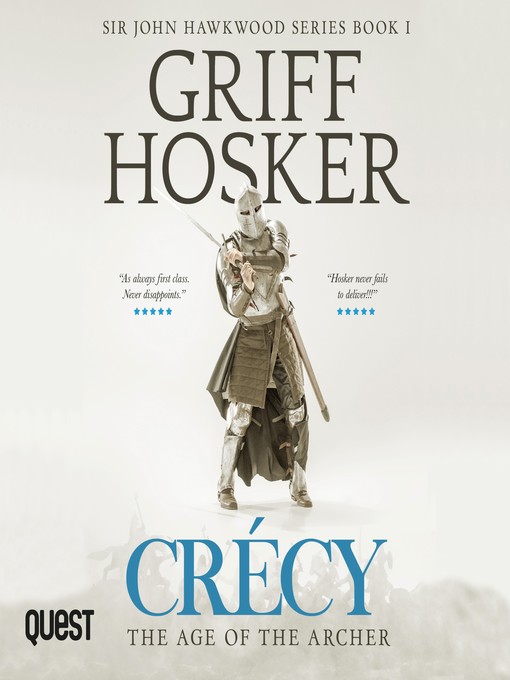 Title details for Crécy, The Age of the Archer by Griff Hosker - Wait list